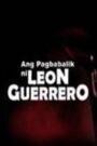 Ang pagbabalik ni Leon Guerrero