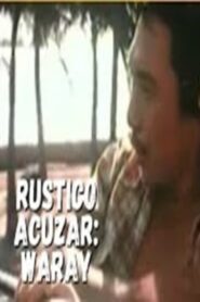 Rustico Acuzar: Waray