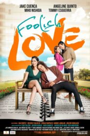 Foolish Love