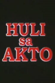 Huli sa akto