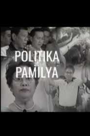 Politika At Pamilya